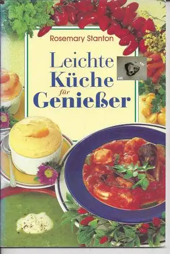 Anne Wilson: Leichte Küche für Genießer, Anne Wilson. 