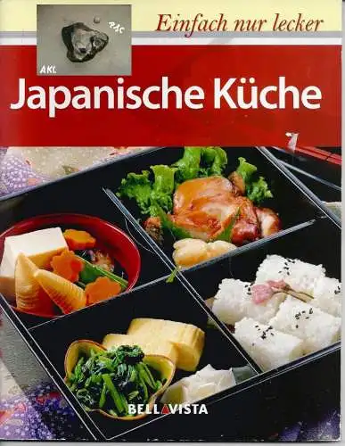 Japanische Küche, einfach nur lecker. 