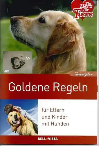 Goldene Regeln für Eltern und Kinder mit Hunden. 