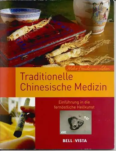 Traditionelle Chinesische Medizin, TCM. 