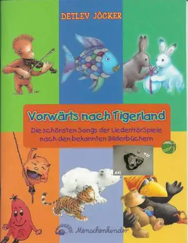 Detlev Jöcker: Vorwärts nach Tigerland. 