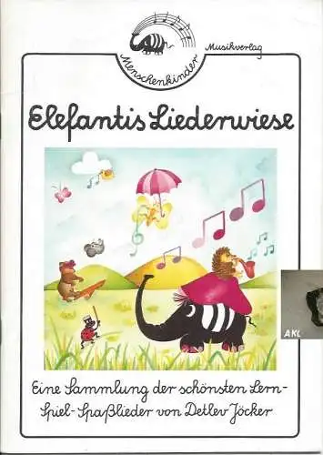 Detlev Jöcker: Elefantis Liederwiese. 