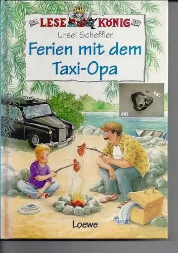 Ursel Scheffler: Ferien mit dem Taxi Opa, Lesekönig. 