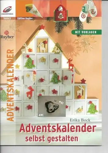 Erika Bock: Adventskalender selbst gestalten, basteln. 