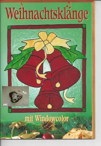 Weihnachtsklänge mit Windowcolor, Frechverlag. 