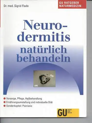 S. Flade: Neurodermitis natürlich behandeln, S. Flade. 