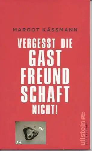 Margot Kässmann: Vergesst die Gastfreundschaft nicht. 