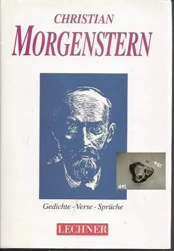Christian Morgenstern: Gedichte, Verse, Sprüche. 