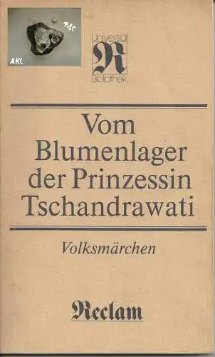 Vom Blumenlager der Prinzessin Tschandrawati, Märchen, Reclam. 