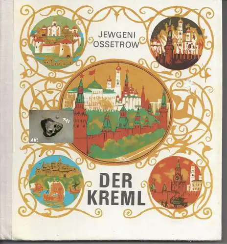 Jewgeni Ossetrow: Der Kreml. 