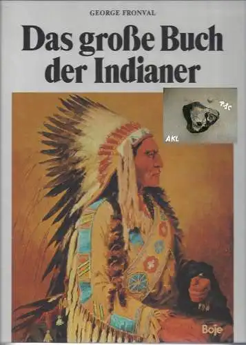 George Fronval: Das große Buch der Indianer. 
