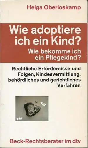 Wie adoptiere ich ein Kind, wie bekomme ich ein Pflegekind. 