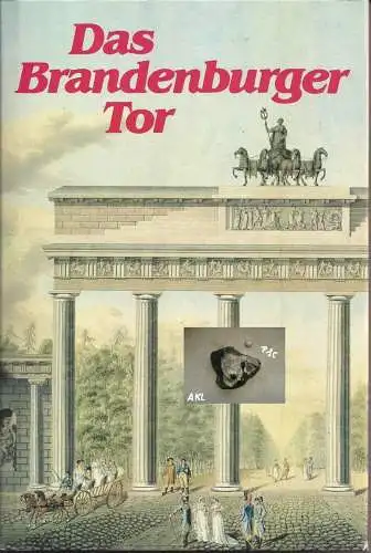 Laurenz Demps: Das Brandenburger Tor, Laurenz Demps, Brandenb. Verlagshaus. 
