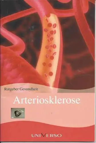 Ratgeber Gesundheit, Arteriosklerose. 