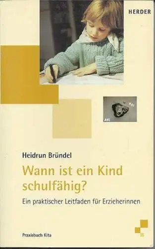 Heidrun Bründel: Wann ist ein Kind schulfähig. 