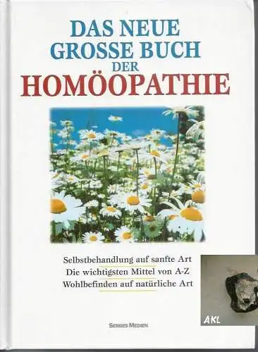 Das neue grosse Buch der Homöopathie, Serges Medien. 