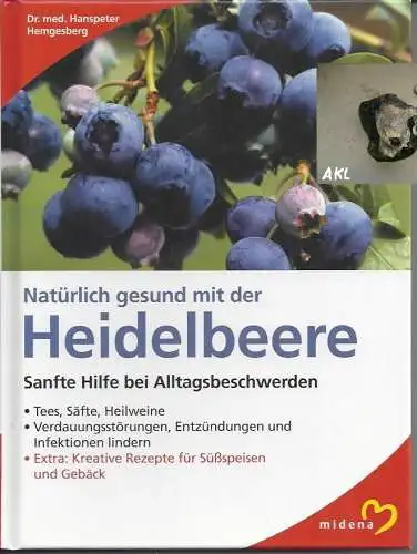 Natürlich gesund mit der Heidelbeere. 