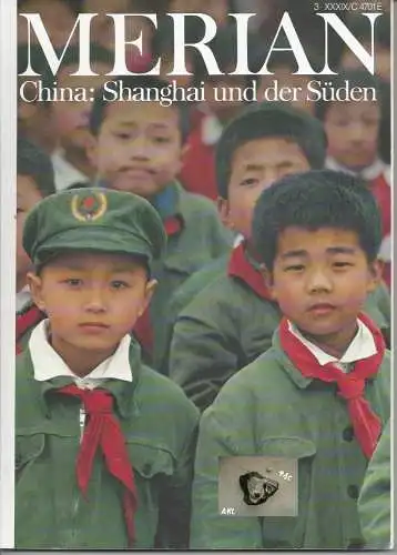 Merian, China, Shanghai und der Süden. 