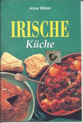 Anne Wilson: Irische Küche. 