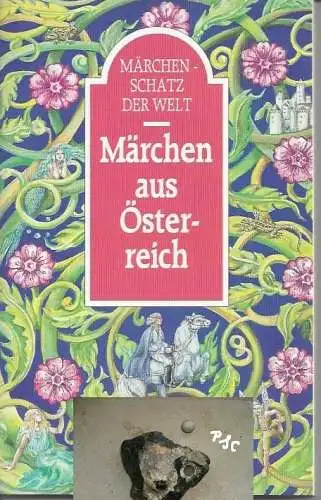 Märchen aus Österreich, Märchenschatz der Welt. 