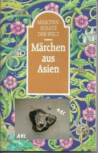 Märchen aus Asien, Märchenschatz der Welt. 