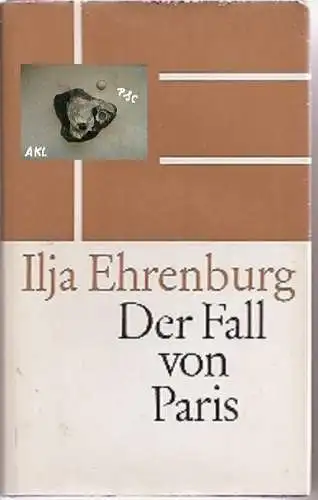 Ilja Ehrenburg: Der Fall von Paris. 