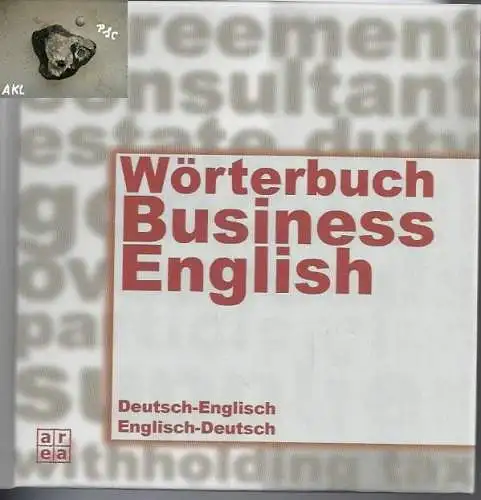 Wörterbuch Business English, Deutsch Englisch, Engl. Dt. 