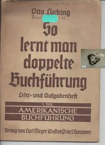 Otto Lücking: So lernt man doppelte Buchführung, Teil 1. 