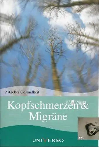 Ratgeber Gesundheit, Kopfschmerzen und Migräne. 