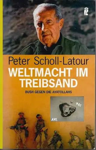 Scholl-Latour: Weltmacht im Treibsand, Bush gegen die Ayatollahs. 