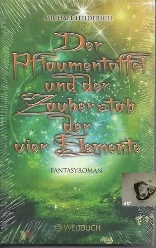Der Pflaumentoffel und der Zauberstab der vier Elemente. 