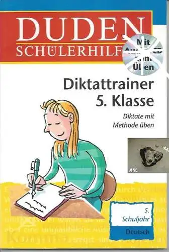 Duden Schülerhilfe, Diktattrainer 5. Klasse, Deutsch. 