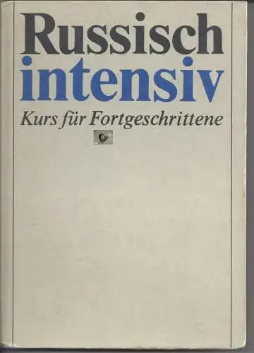 S. Kohls: Russisch intensiv, Kurs für Fortgeschrittene. 