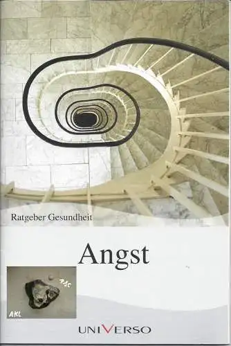 Ratgeber Gesundheit, Angst. 