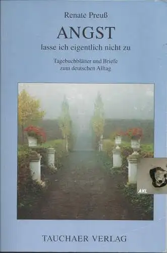 Renate Preuß: Angst lasse ich eigentlich nicht zu. 