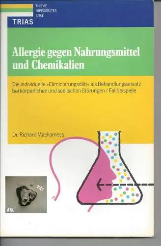 Mackarness: Allergie gegen Nahrungsmittel und Chemikalien. 