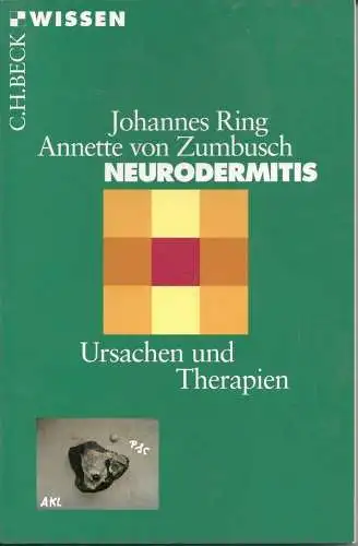 Ring, Zumbusch: Neurodermitis, Ursachen und Therapie. 