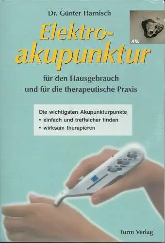 Dr. Günter Harnisch: Elektroakupunktur für den Hausgebrauch. 