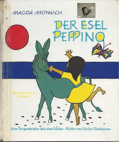 Magda Münnich: Der Esel Peppino. 