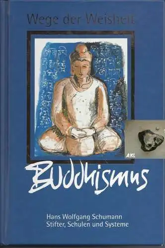 Schumann: Buddhismus, Wege der Weisheit. 