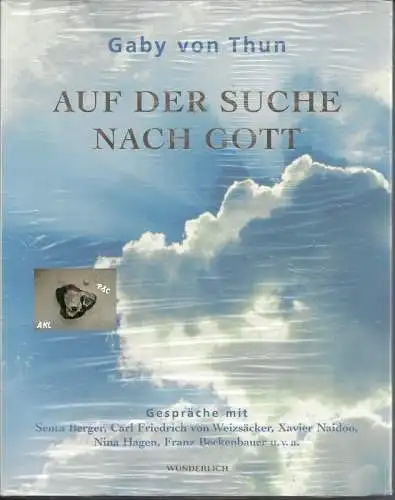 Gaby von Thun: Auf der Suche nach Gott. 