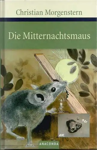 Christian Morgenstern: Die Mitternachtsmaus. 