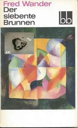Fred Wander: Der siebente Brunnen.