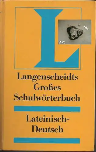 Langenscheidts großes Schulwörterbuch Lateinisch Deutsch. 