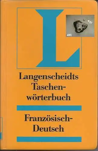 Langenscheidts Taschenwörterbuch Französisch Deutsch. 