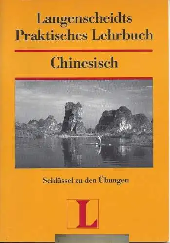 Langenscheidts Praktisches Lehrbuch Chinesisch, Schlüssel. 