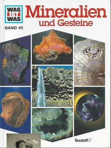Was ist was, Mineralien und Gesteine, Band 45, Tessloff. 