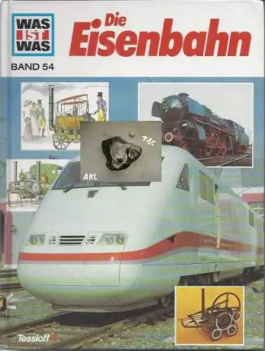 Was ist was, Die Eisenbahn, Band 54, Tessloff. 