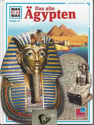Was ist was, Das alte Ägypten, Band 70, Tessloff. 