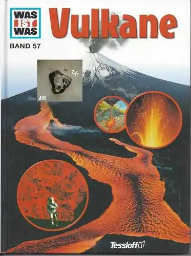 Was ist was, Vulkane, Band 57, Tessloff. 